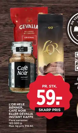 L’OR HELE BØNNER, CAFÉ NOIR ELLER GEVALIA INSTANT KAFFE