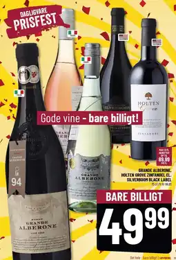 Løvbjerg GRANDE ALBERONE, HOLTEN GROVE ZINFANDEL EL. SILVERBOOM BLACK LABEL tilbud
