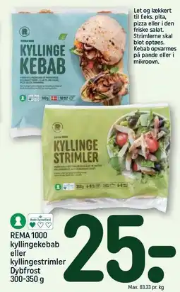 REMA 1000 REMA 1000 kyllingekebab eller kyllingestrimler tilbud