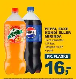 Let-Køb PEPSI, FAXE KONDI ELLER MIRINDA tilbud