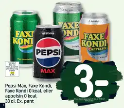 REMA 1000 Pepsi Max, Faxe Kondi, Faxe Kondi 0 kcal. eller appelsin 0 kcal. 33 cl. Ex. pant tilbud