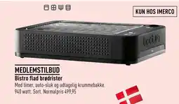 Imerco Bistro flad brødrister tilbud
