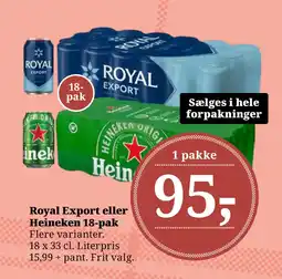 Dagli'Brugsen Royal Export eller Heineken 18-pak tilbud