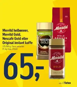Føtex Merrild helbønner, Merrild Gold, Nescafé Gold eller Original instant kaffe tilbud
