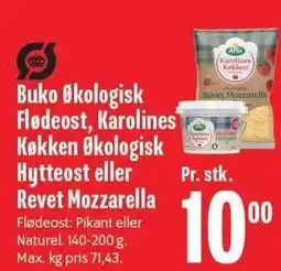 Min Købmand Buko Økologisk Flødeost, Karolines Køkken Økologisk Hytteost eller Revet Mozzarella tilbud