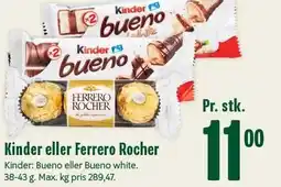 Min Købmand Kinder eller Ferrero Rocher tilbud
