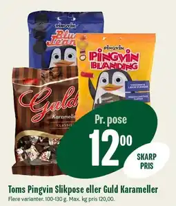 Min Købmand Toms Pingvin Slikpose eller Guld Karameller tilbud