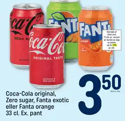 REMA 1000 Coca-Cola original, Zero sugar, Fanta exotic eller Fanta orange 33 cl. Ex. pant tilbud