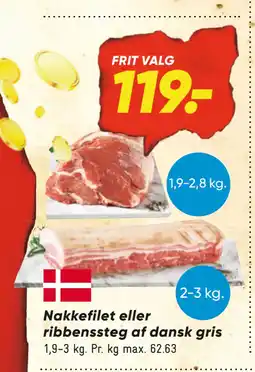 Bilka Nakkefilet eller ribbenssteg af dansk gris tilbud