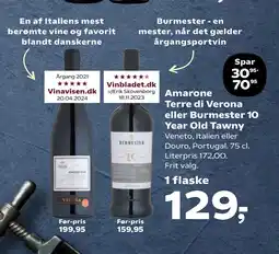Kvickly Amarone Terre di Verona eller Burmester 10 Year Old Tawny tilbud