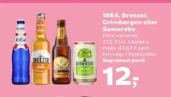 Kvickly 1664, Breezer, Grimbergen eller Somersby tilbud