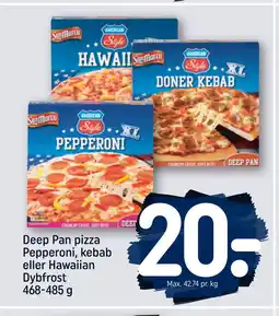 REMA 1000 Deep Pan pizza Pepperoni, kebab eller Hawaiian Dybfrost 468-485 g tilbud
