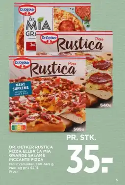 MENY DR. OETKER RUSTICA PIZZA ELLER LA MIA GRANDE SALAME PICCANTE PIZZA tilbud