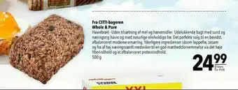 Citti Fra CITTI-bageren Whole & Pure tilbud