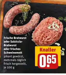 REWE DE Frische Bratwurst oder Salsiccia- Bratwurst oder frisches Schweinemett tilbud
