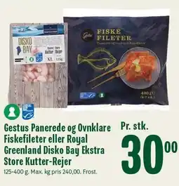 Min Købmand Gestus Panerede og Ovnklare Fiskefileter eller Royal Greenland Disko Bay Ekstra Store Kutter-Rejer tilbud