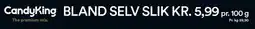 Calle BLAND SELV SLIK tilbud