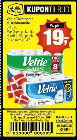 Calle Veltie Toiletpapir el. Køkkenrulle tilbud