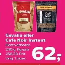 Kvickly Gevalia eller Cafe Noir Instant tilbud