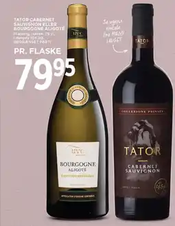 MENY TATOR CABERNET SAUVIGNON ELLER BOURGOGNE ALIGOTÉ tilbud