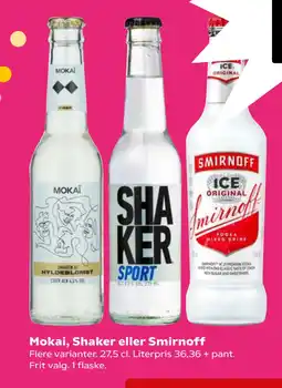 SuperBrugsen Mokai, Shaker eller Smirnoff tilbud