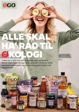 Netto ALLE SKAL HA' RÅD TIL ØKOLOGI tilbud