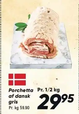 Bilka Porchetta af dansk gris 1/2 kg tilbud