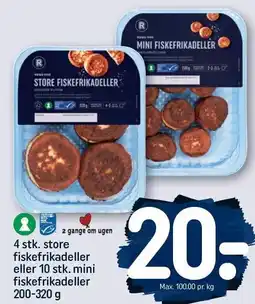 REMA 1000 4 stk. store fiskefrikadeller eller 10 stk. mini fiskefrikadeller 200-320 g tilbud