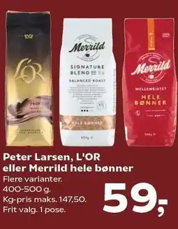 SuperBrugsen Peter Larsen, L'OR eller Merrild hele bønner tilbud