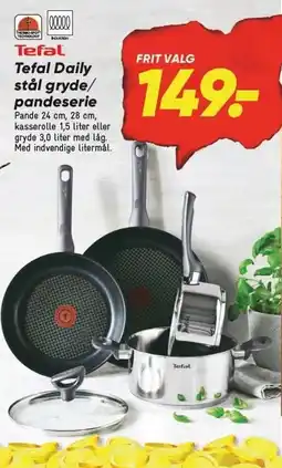 Bilka Tefal Daily stål gryde/pandeserie tilbud