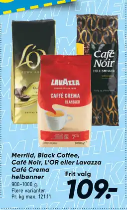 Bilka Merrild, Black Coffee, Café Noir, L’OR eller Lavazza Café Crema helbønner tilbud
