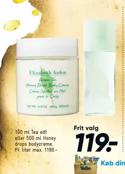 Bilka 100 ml Tea edt eller 500 ml Honey drops bodycreme tilbud