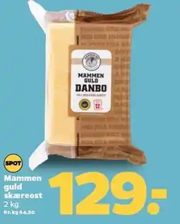 Netto Mammen guld skæreost tilbud