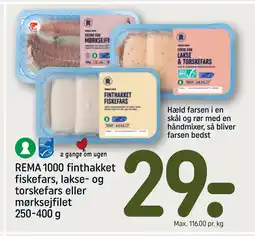 REMA 1000 REMA 1000 finthakket fiskefars, lakse- og torskefars eller mørksejfilet 250-400 g tilbud