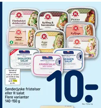 Rema 1000 Sønderjyske fristelser eller K-salat Flere varianter 140-150 g tilbud