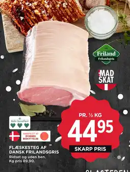 MENY FLÆSKESTEG AF DANSK FRILANDSGRIS tilbud