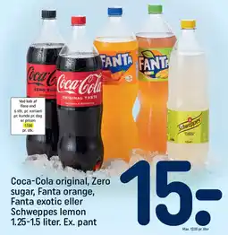 REMA 1000 Coca-Cola original, Zero sugar, Fanta orange, Fanta exotic eller Schweppes lemon 1.25-1.5 liter. Ex. pant tilbud
