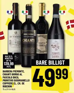 Løvbjerg Barbera piemonte, chianti borgo al pascolo docg, primitivo susumaniello coppiere el. ch. de ribebon tilbud