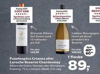 SuperBrugsen Fuentespina Crianza eller Laroche Reserve Chardonnay tilbud