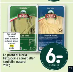 REMA 1000 La pasta di Maria Fettuccine spinat eller tagliolini naturel 250 g tilbud