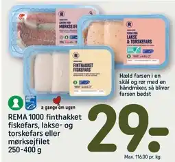 REMA 1000 REMA 1000 finthakket fiskefars, lakse- og torskefars eller mørksejfileter tilbud
