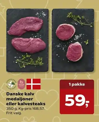 Kvickly Danske kalv medaljoner eller kalvesteaks tilbud