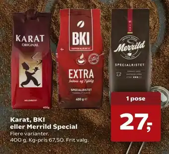 Kvickly Karat, BKI eller Merrild Special tilbud