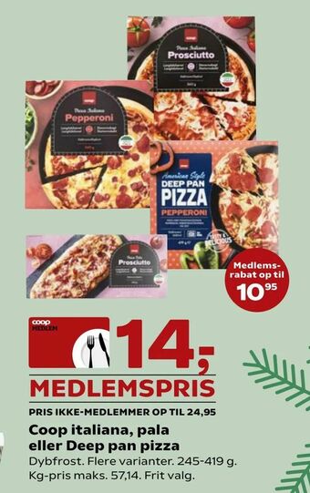Kvickly Coop italiana, pala eller Deep pan pizza tilbud