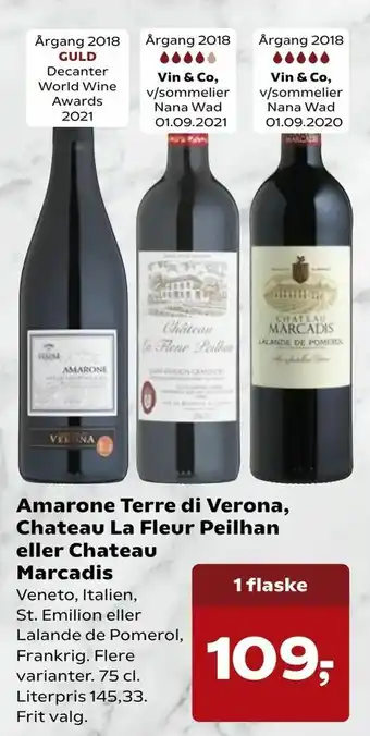 Kvickly Amarone Terre di Verona, Chateau La Fleur Peilhan eller Chateau Marcadis tilbud