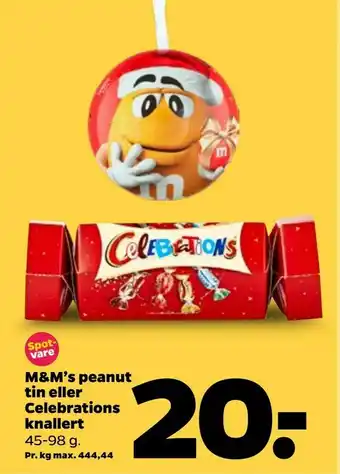 M&M's peanut tin eller Celebrations knallert