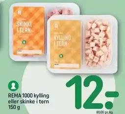 REMA 1000 REMA 1000 kylling eller skinke i tern tilbud