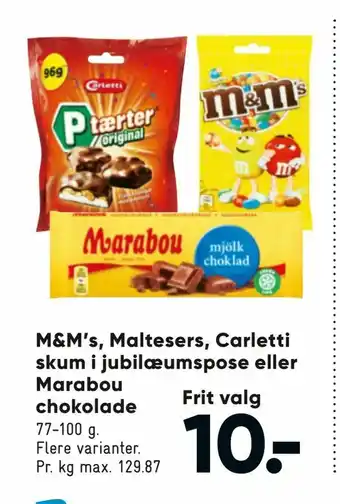 M&M's, Maltesers, Carletti skum i jubilæumspose eller Marabou chokolade