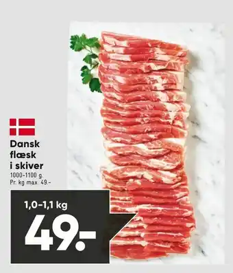 Bilka Dansk flæsk i skiver 1,0-1,1 kg tilbud