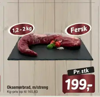 Fakta Tyskland Oksemørbrad, m/streng tilbud